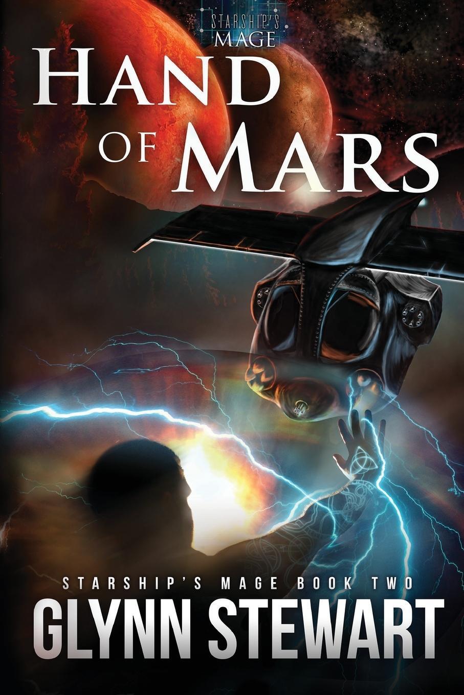 Cover: 9781988035598 | Hand of Mars | Glynn Stewart | Taschenbuch | Starship's Mage | 2015