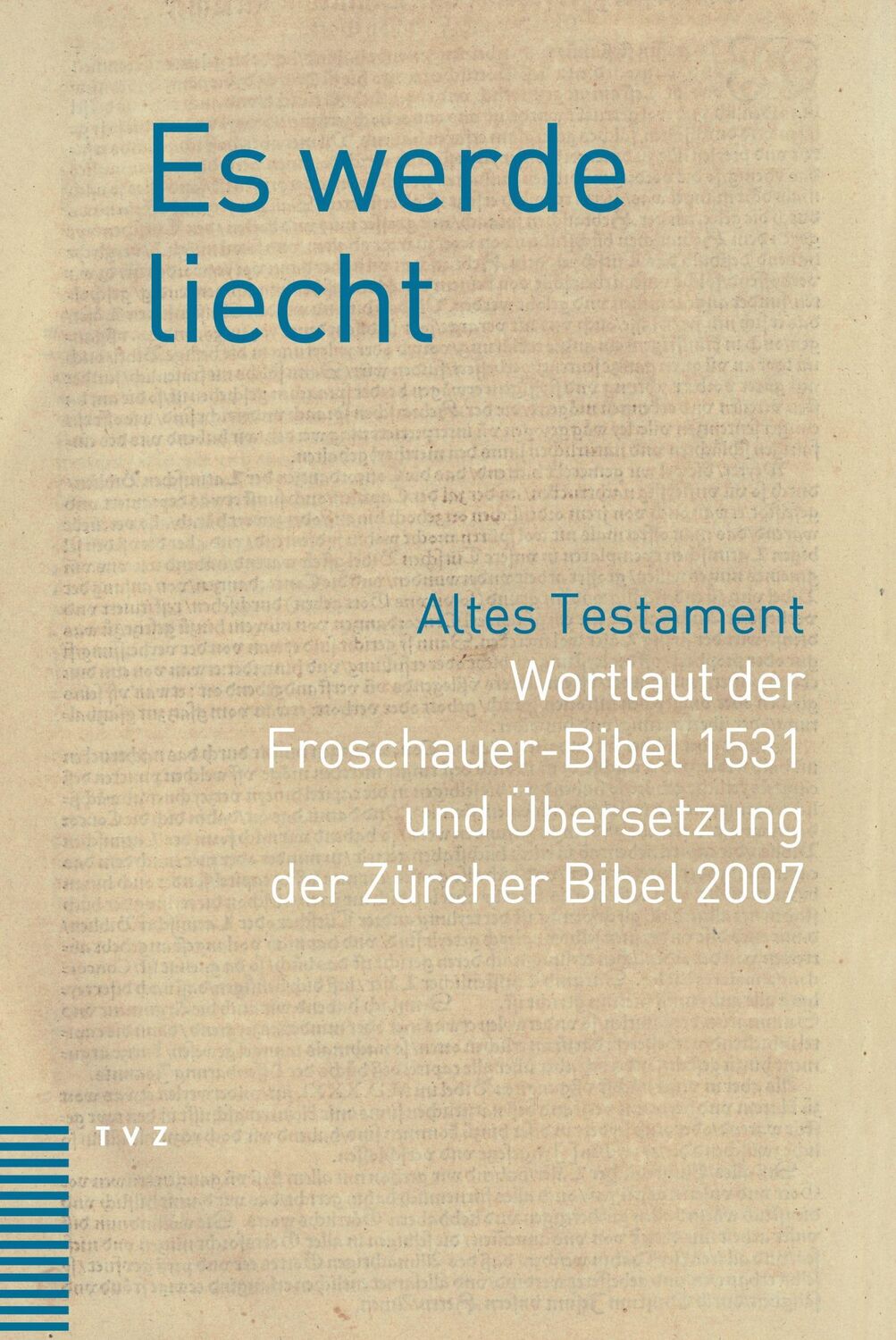 Cover: 9783290185060 | Es werde liecht | Kirchgemeinde Grossmünster Zürich | Buch | 1698 S.