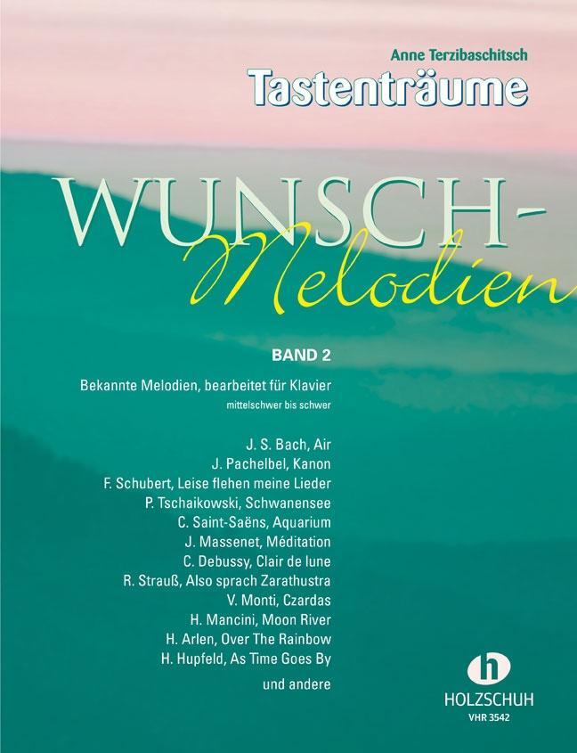 Cover: 9783920470306 | Wunsch-Melodien 2 | Anne Terzibaschitsch | Broschüre | 76 S. | Deutsch