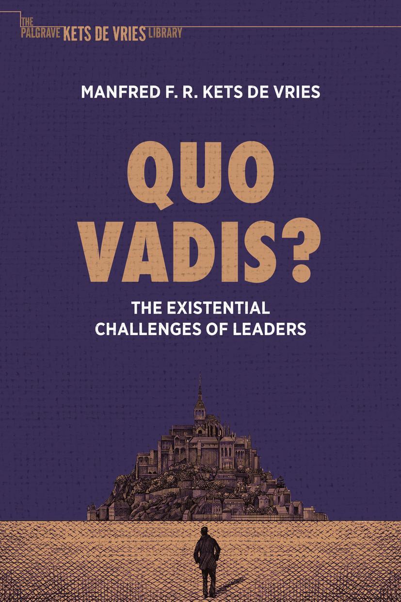 Cover: 9783030666989 | Quo Vadis? | The Existential Challenges of Leaders | Vries | Buch