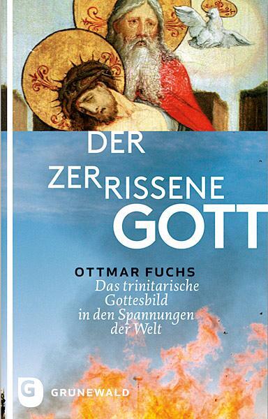 Cover: 9783786729921 | Der zerrissene Gott | Ottmar Fuchs | Taschenbuch | 229 S. | Deutsch