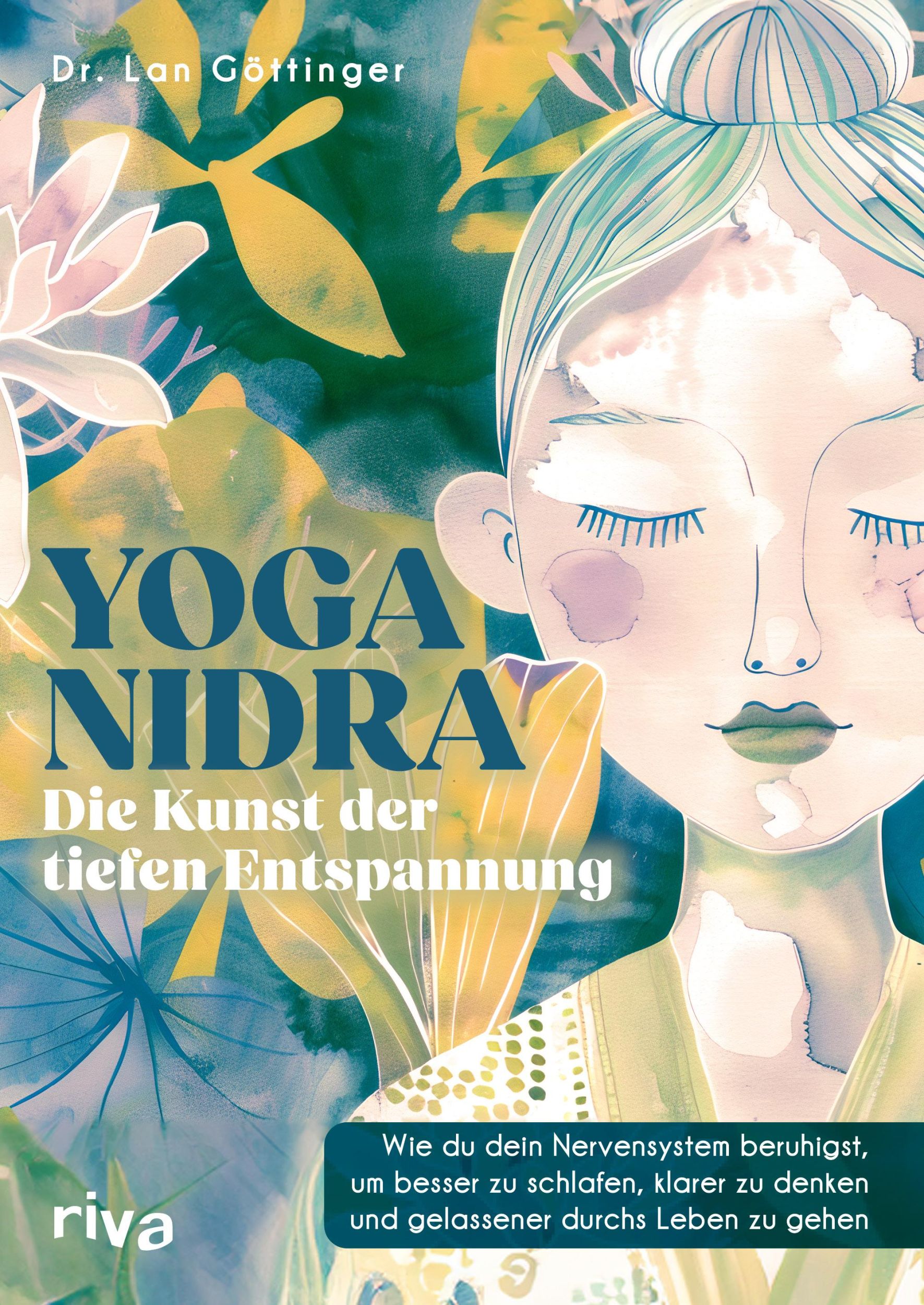 Cover: 9783742328021 | Yoga Nidra - die Kunst der tiefen Entspannung | Lan Göttinger | Buch