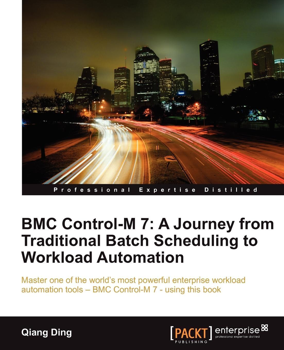 Cover: 9781849682565 | Bmc Control-M 7 | Qiang Ding | Taschenbuch | Paperback | Englisch