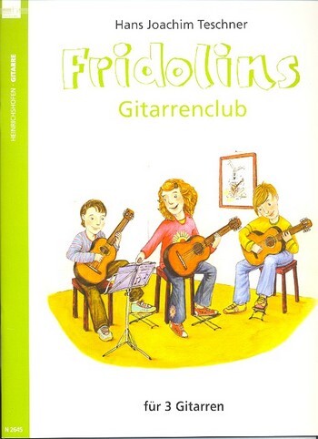 Cover: 9790204426454 | Fridolins Gitarrenclub | Für 3 Gitarren - Noten | Hans J Teschner