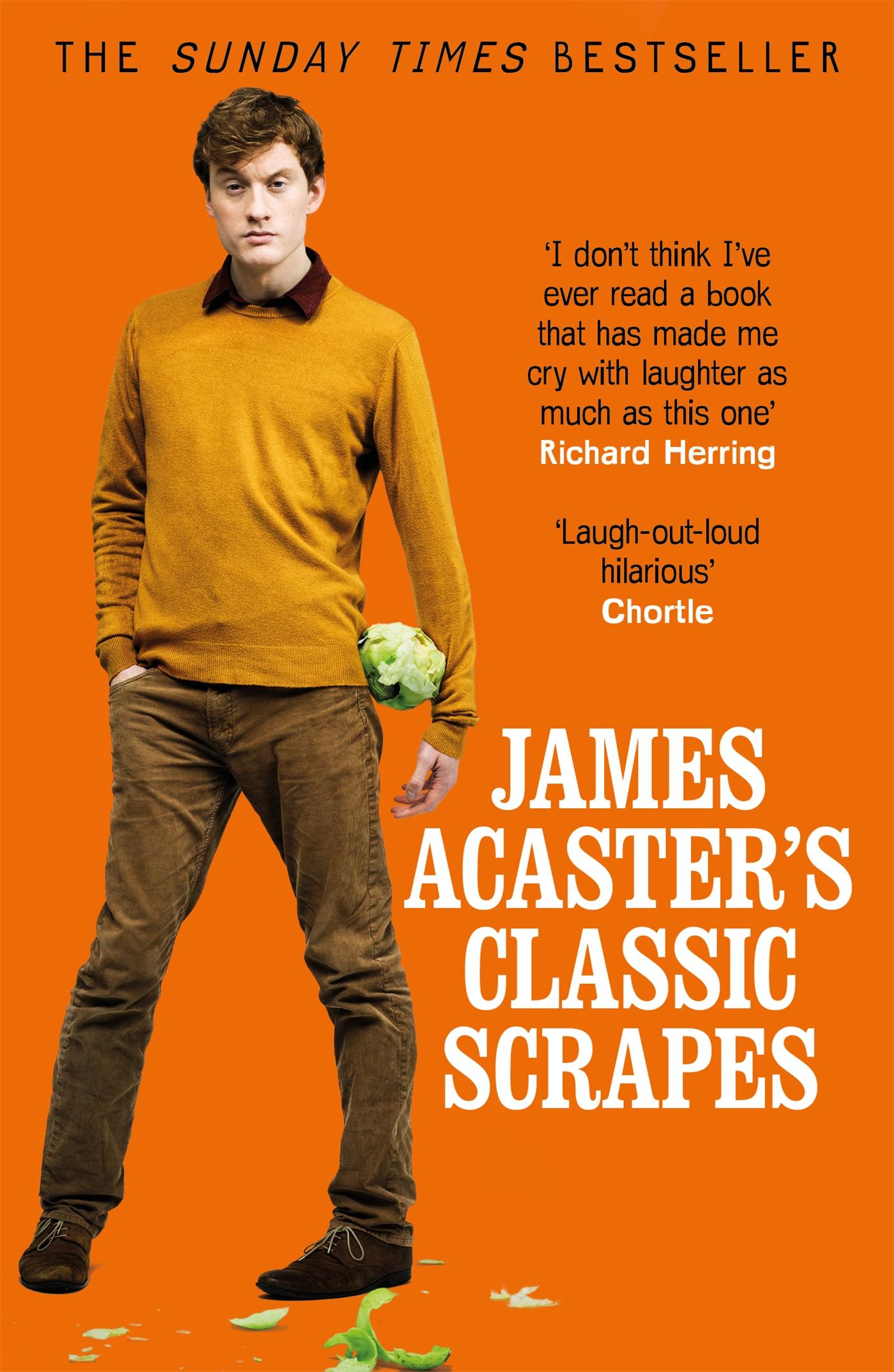 Cover: 9781472247193 | James Acaster's Classic Scrapes | James Acaster | Taschenbuch | 2019