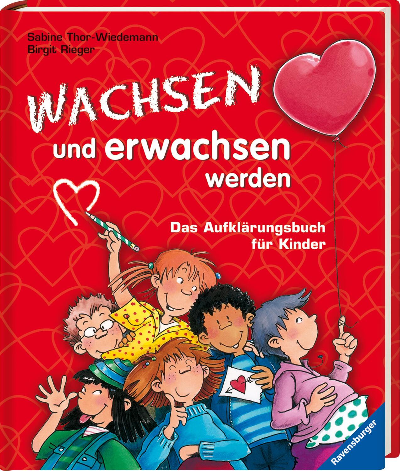 Bild: 9783473358618 | Wachsen und erwachsen werden | Das Aufklärungsbuch für Kinder | Buch