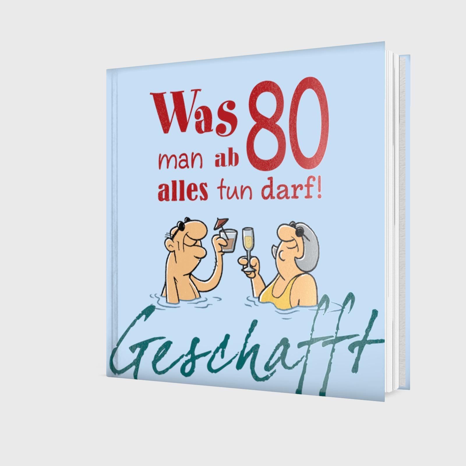 Bild: 9783830345626 | Geschafft: Was man ab 80 alles tun darf! | Michael Kernbach | Buch