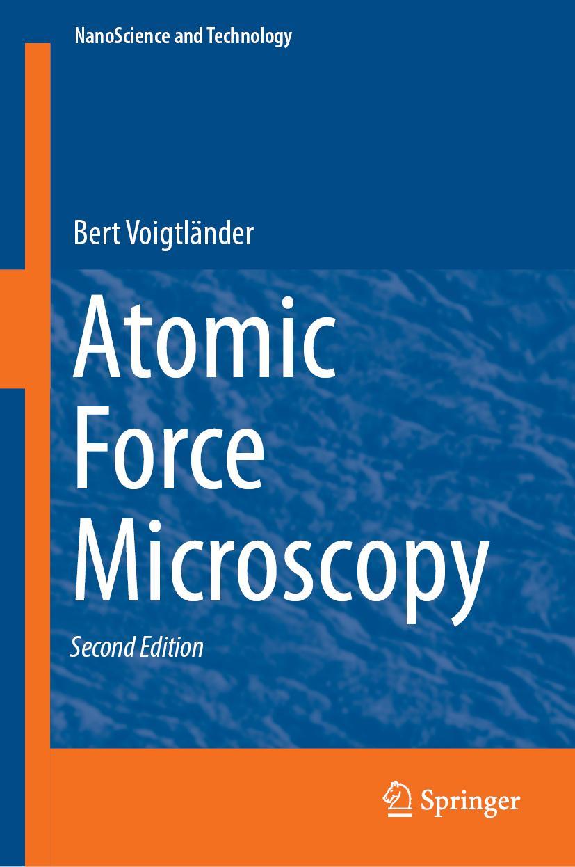 Cover: 9783030136536 | Atomic Force Microscopy | Bert Voigtländer | Buch | xiv | Englisch