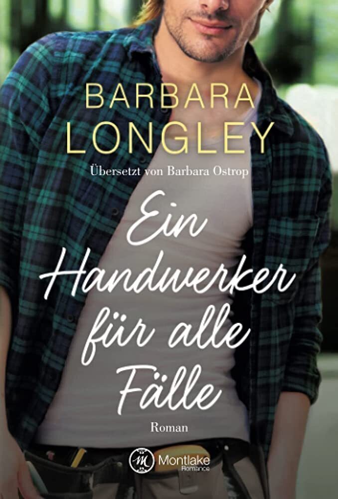 Cover: 9782919804764 | Ein Handwerker für alle Fälle | Roman | Barbara Longley | Taschenbuch