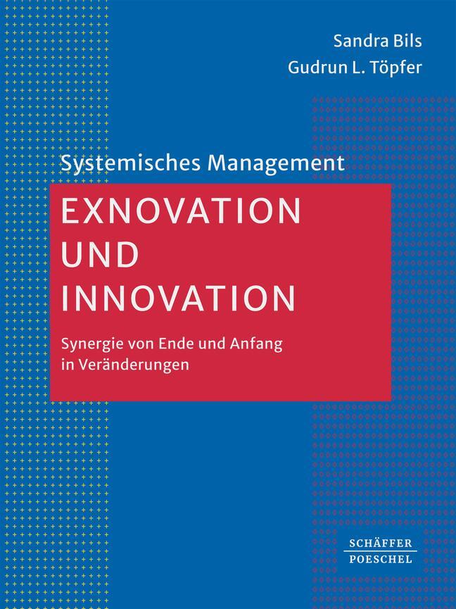 Cover: 9783791061481 | Exnovation und Innovation | Sandra Bils (u. a.) | Buch | 252 S. | 2024