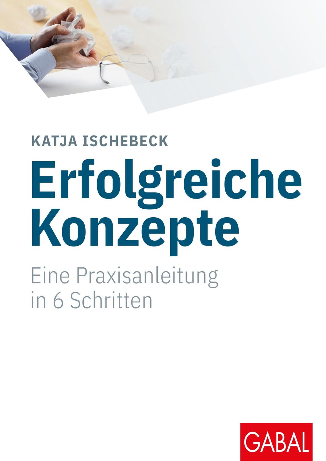 Cover: 9783869365206 | Erfolgreiche Konzepte | Eine Praxisanleitung in 6 Schritten | Buch