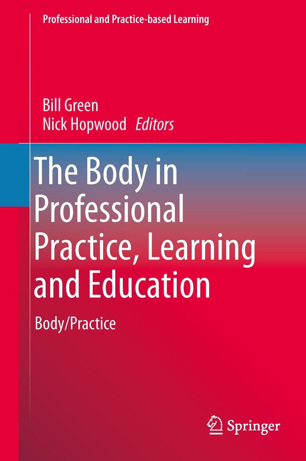 Cover: 9783319001395 | The Body in Professional Practice, Learning and Education | Buch | xvi