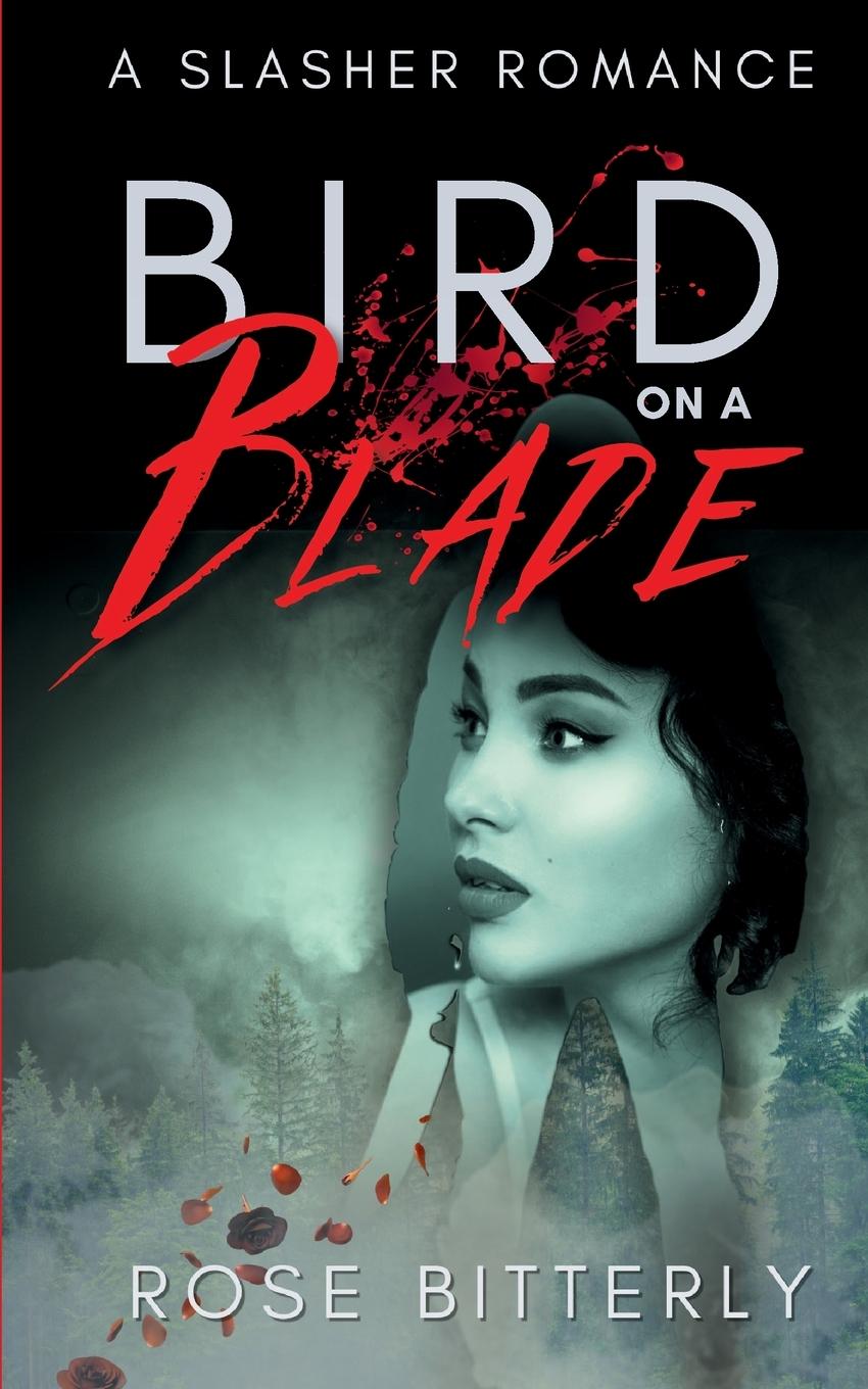 Cover: 9798991484305 | Bird on a Blade | Rose Bitterly | Taschenbuch | Englisch | 2024