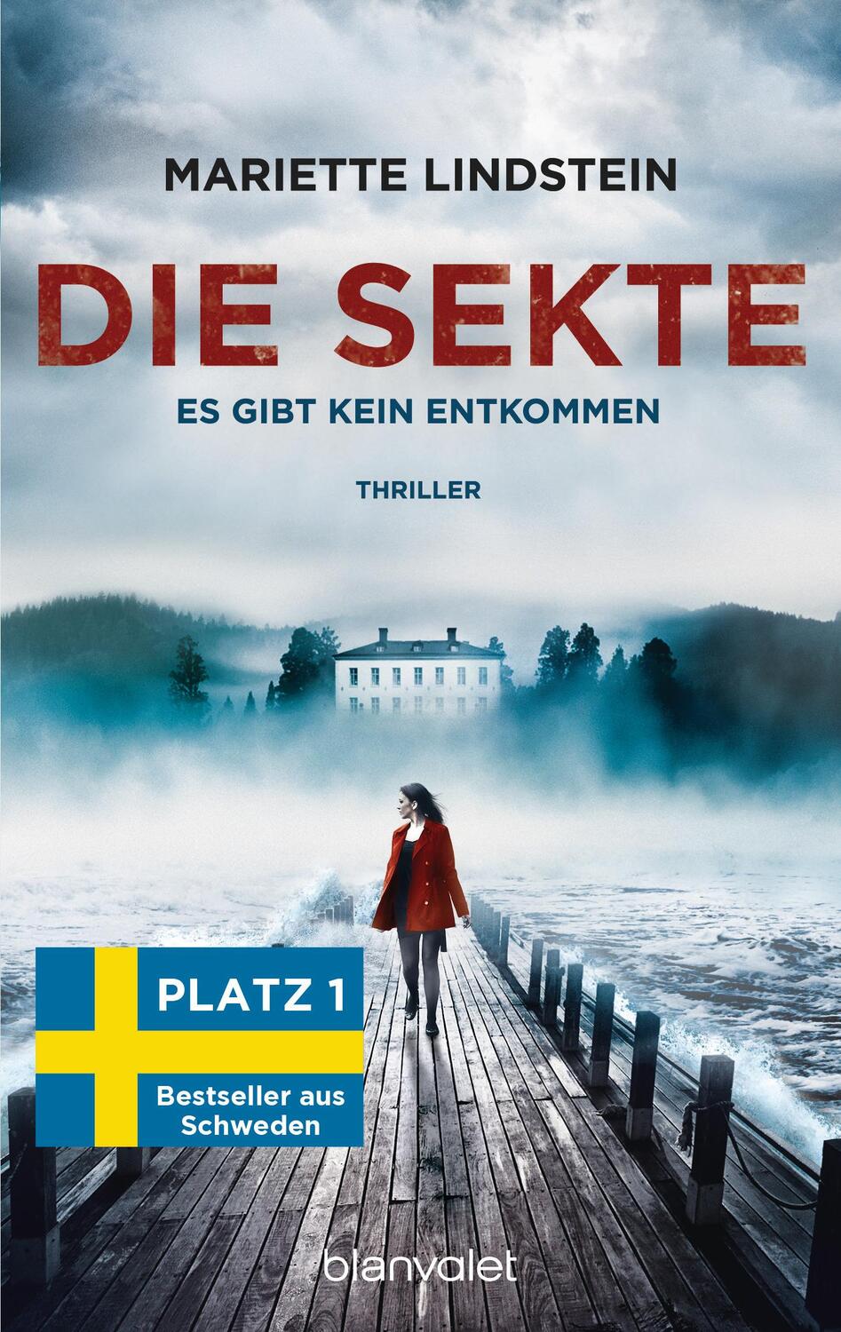 Cover: 9783734107252 | Die Sekte - Es gibt kein Entkommen | Thriller | Mariette Lindstein