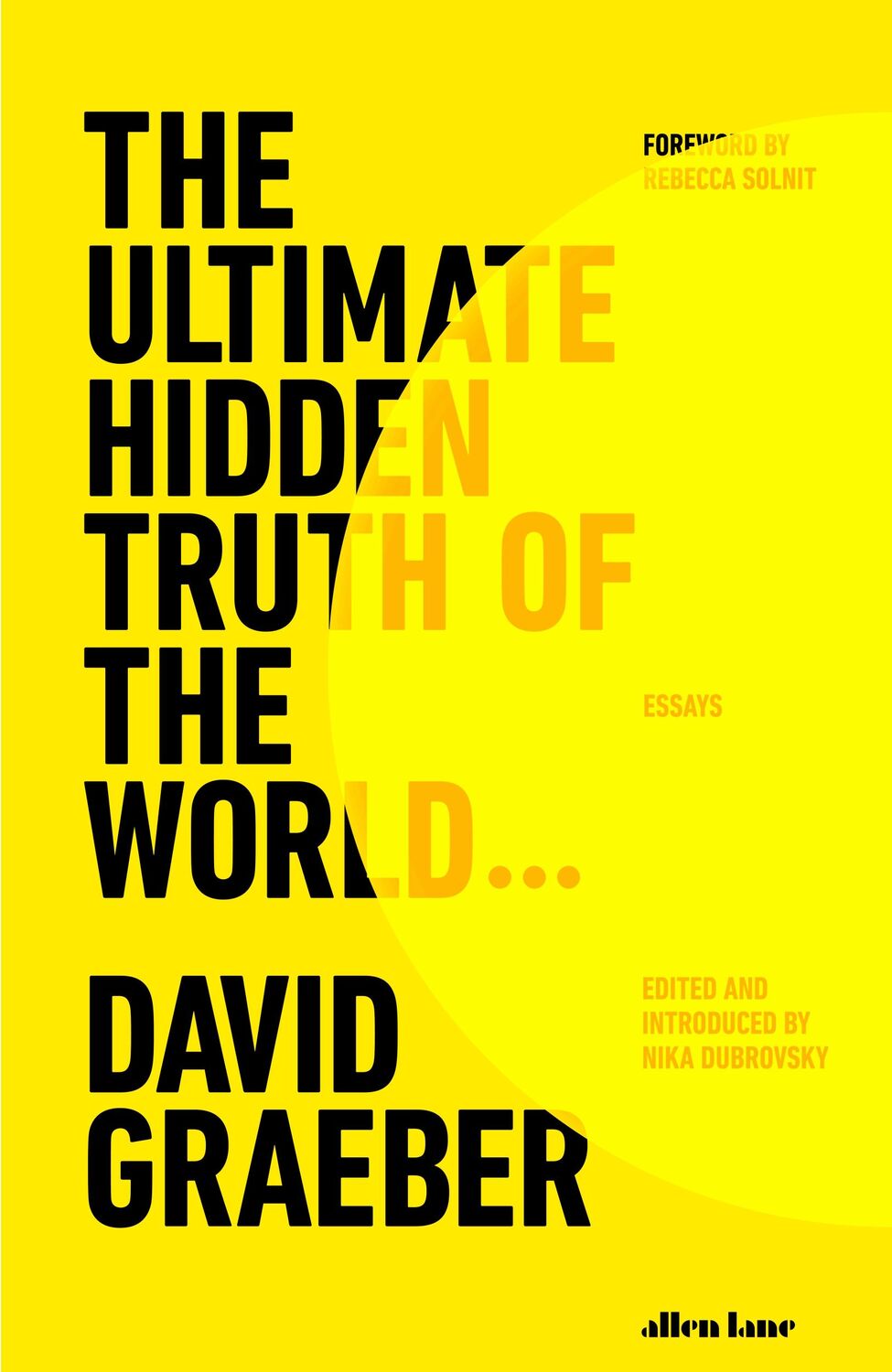 Cover: 9780241611555 | The Ultimate Hidden Truth of the World | David Graeber | Buch | 336 S.