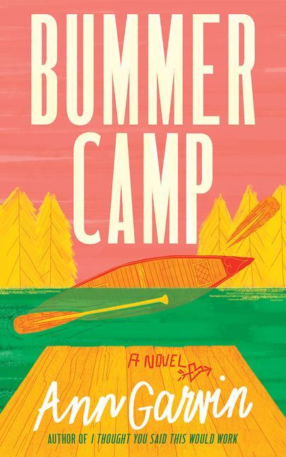 Cover: 9781662518560 | Bummer Camp | Ann Garvin | Taschenbuch | Englisch | 2024