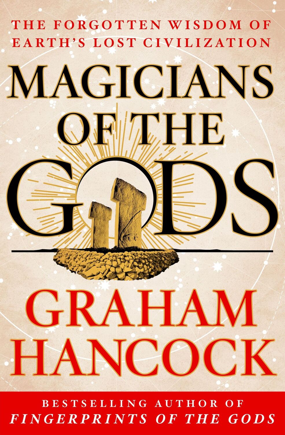 Cover: 9781250045928 | Magicians of the Gods | Graham Hancock | Buch | Gebunden | Englisch