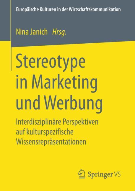 Cover: 9783658242169 | Stereotype in Marketing und Werbung | Nina Janich | Taschenbuch | vii