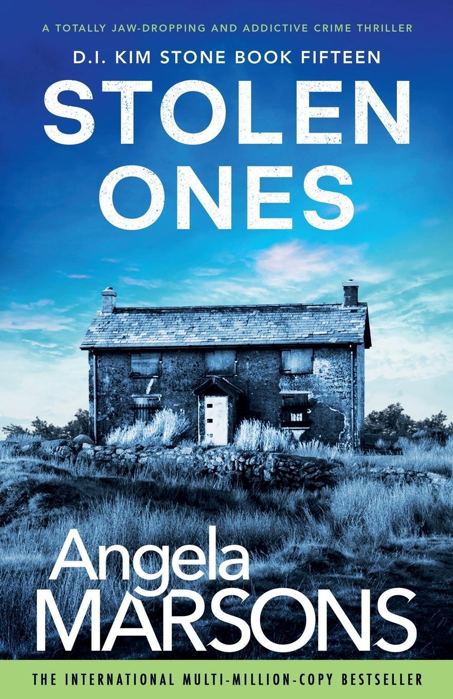 Cover: 9781838887377 | Stolen Ones | A totally jaw-dropping and addictive crime thriller