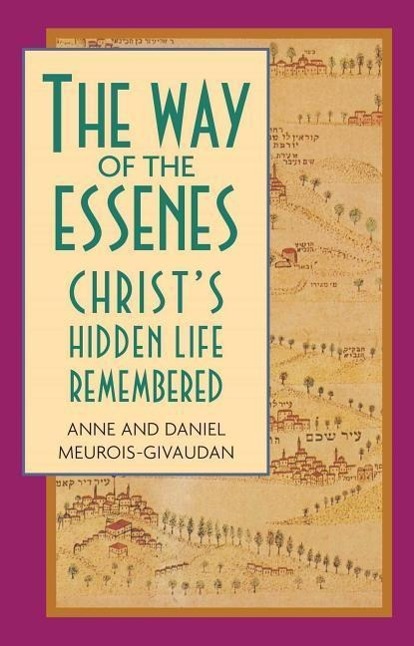 Cover: 9780892813223 | The Way of the Essenes: Christ's Hidden Life Remembered | Taschenbuch