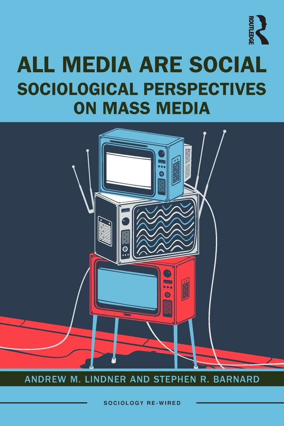 Cover: 9780415749541 | All Media Are Social | Sociological Perspectives on Mass Media | Buch