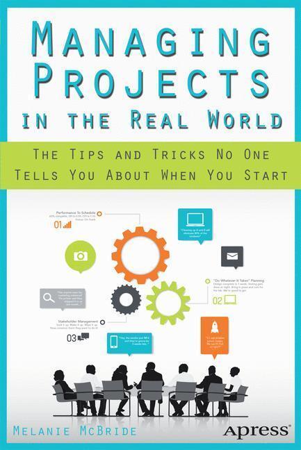 Rückseite: 9781430265115 | Managing Projects in the Real World | Melanie McBride | Taschenbuch