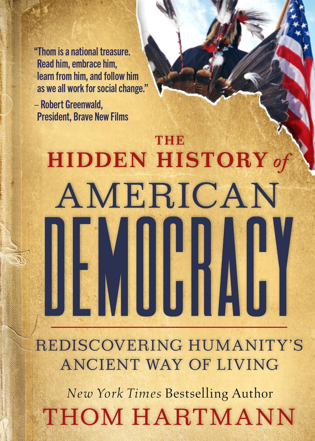 Cover: 9781523004386 | The Hidden History of American Democracy: Rediscovering Humanity's...