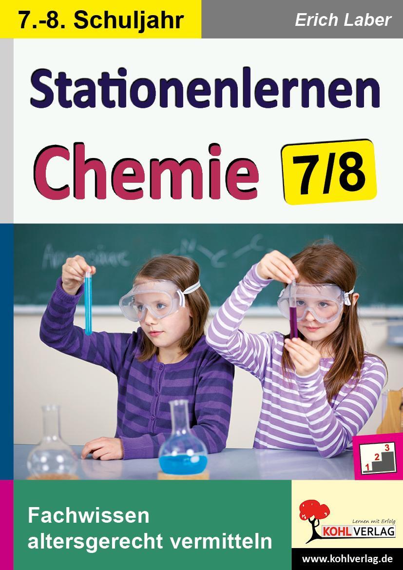 Cover: 9783956867576 | Kohls Stationenlernen Chemie 7/8 | Fachwissen altersgerecht vermitteln