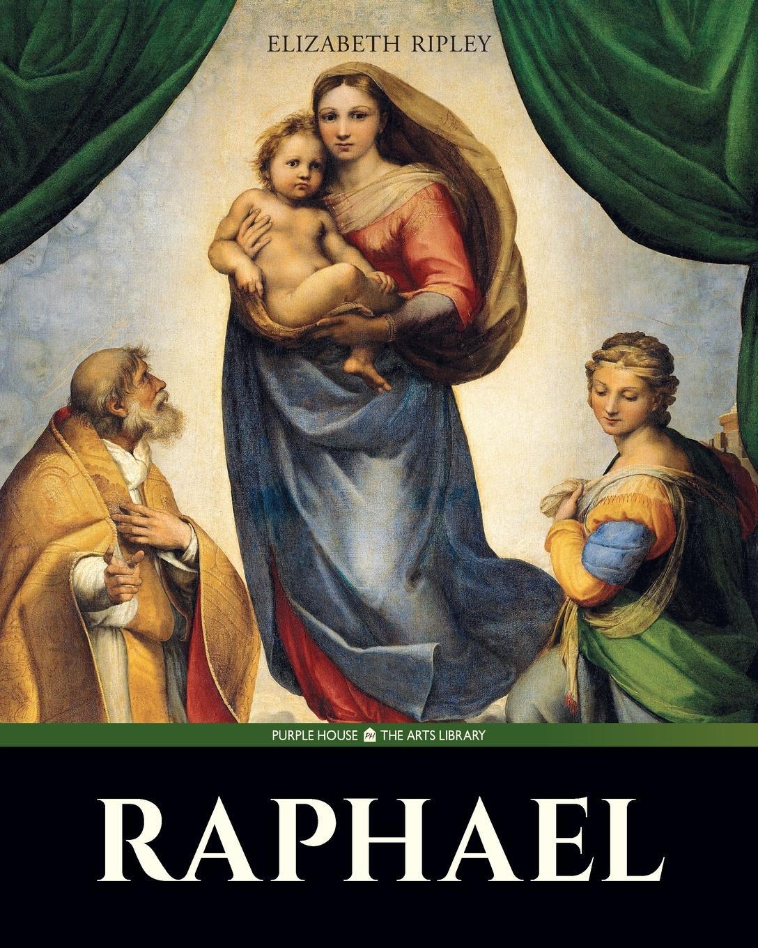 Cover: 9781948959957 | RAPHAEL | Elizabeth Ripley | Taschenbuch | Paperback | Englisch | 2023