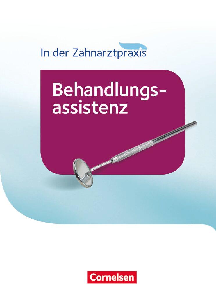 Cover: 9783064519701 | In der Zahnarztpraxis - Behandlungsassistenz. Fachkunde. Schülerbuch