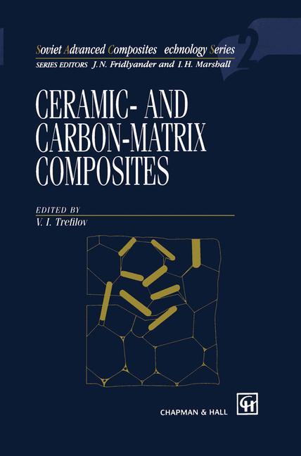 Cover: 9789401045582 | Ceramic-and Carbon-matrix Composites | V. I. Trefilov | Taschenbuch