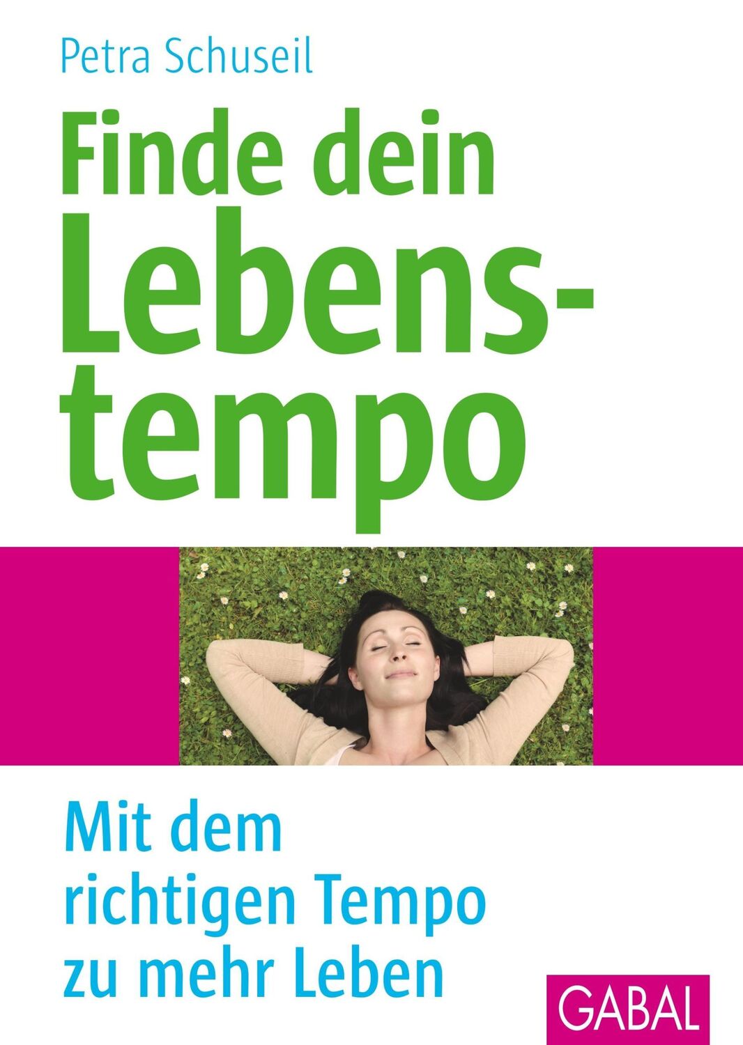 Cover: 9783869364810 | Finde dein Lebenstempo | Mit dem richtigen Tempo zu mehr Leben | Buch