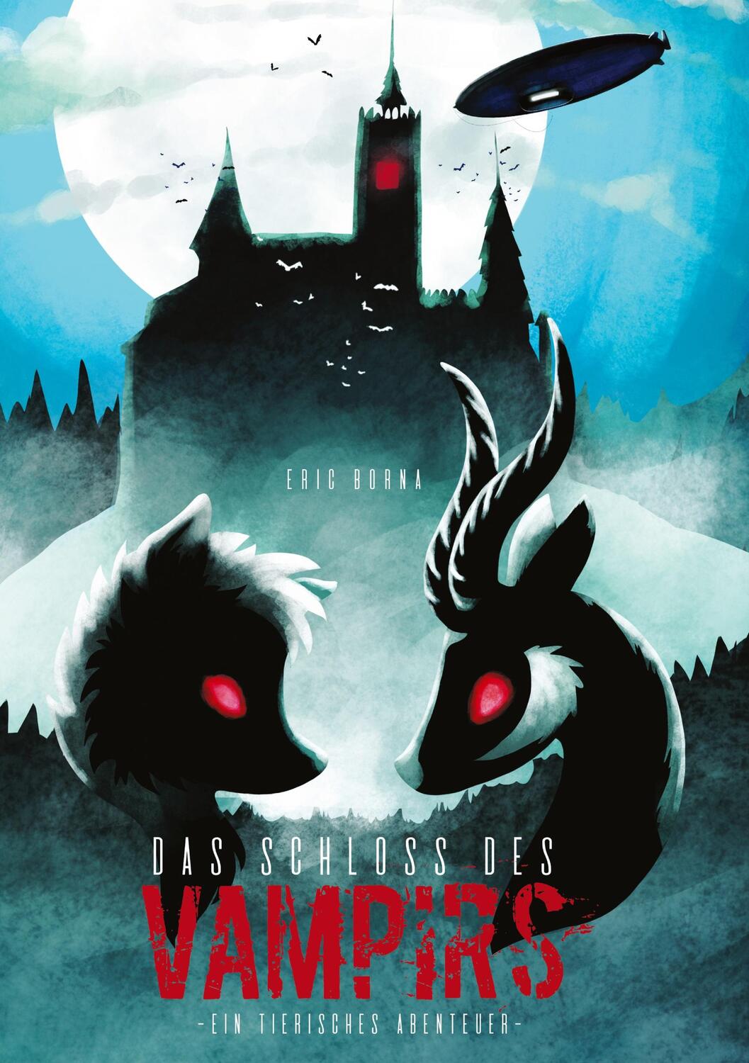 Cover: 9783347998360 | DAS SCHLOSS DES VAMPIRS | ein tierisches Abenteuer | Eric Borna | Buch