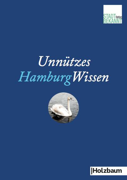 Cover: 9783902980533 | Unnützes HamburgWissen | Karin Hauck (u. a.) | Taschenbuch | Deutsch