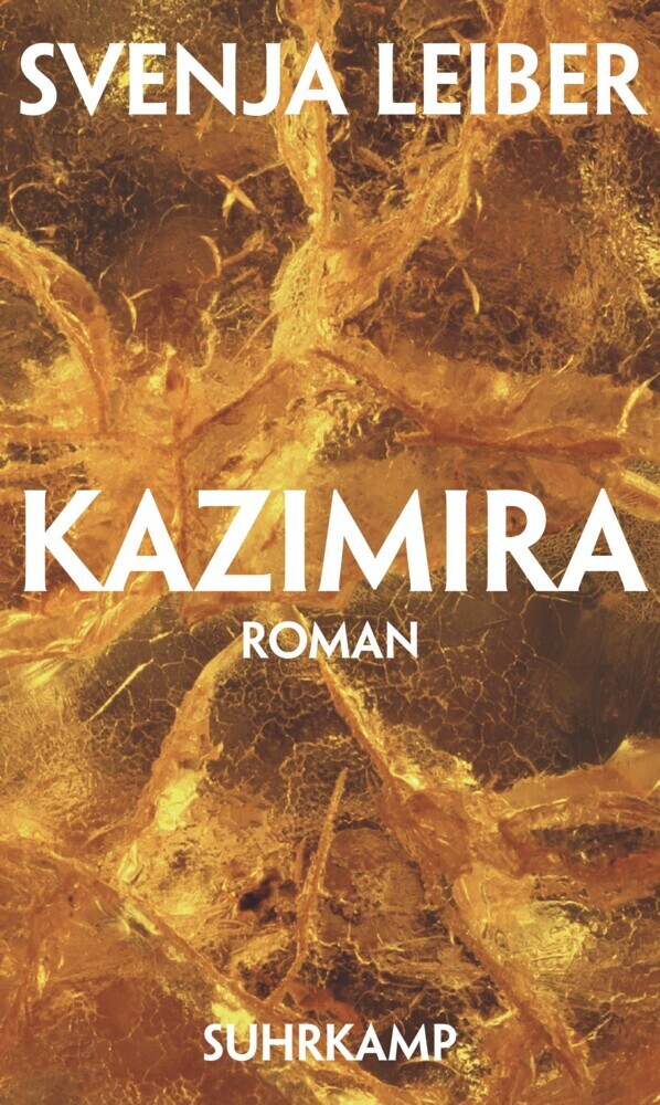 Cover: 9783518430064 | Kazimira | Roman | Svenja Leiber | Buch | 336 S. | Deutsch | 2021