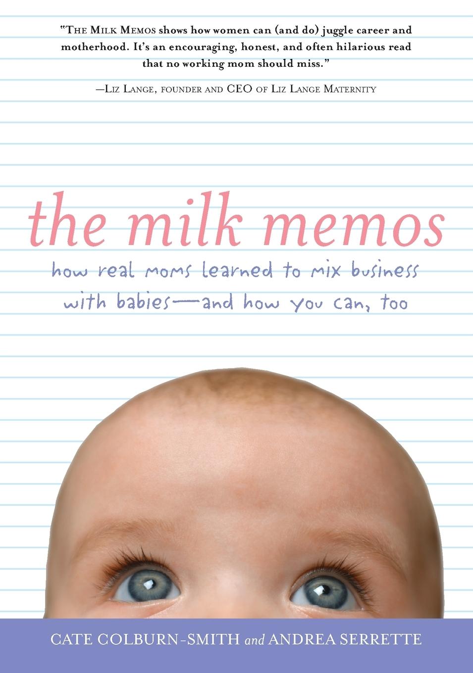 Cover: 9781585425440 | The Milk Memos | Cate Colburn-Smith (u. a.) | Taschenbuch | Englisch