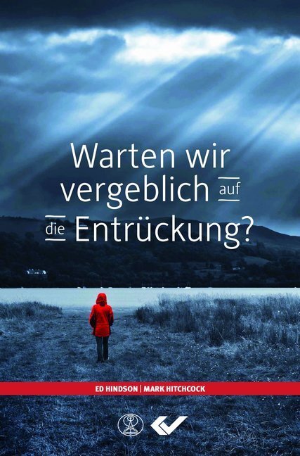 Cover: 9783863536435 | Warten wir vergeblich auf die Entrückung? | Ed Hindson (u. a.) | Buch