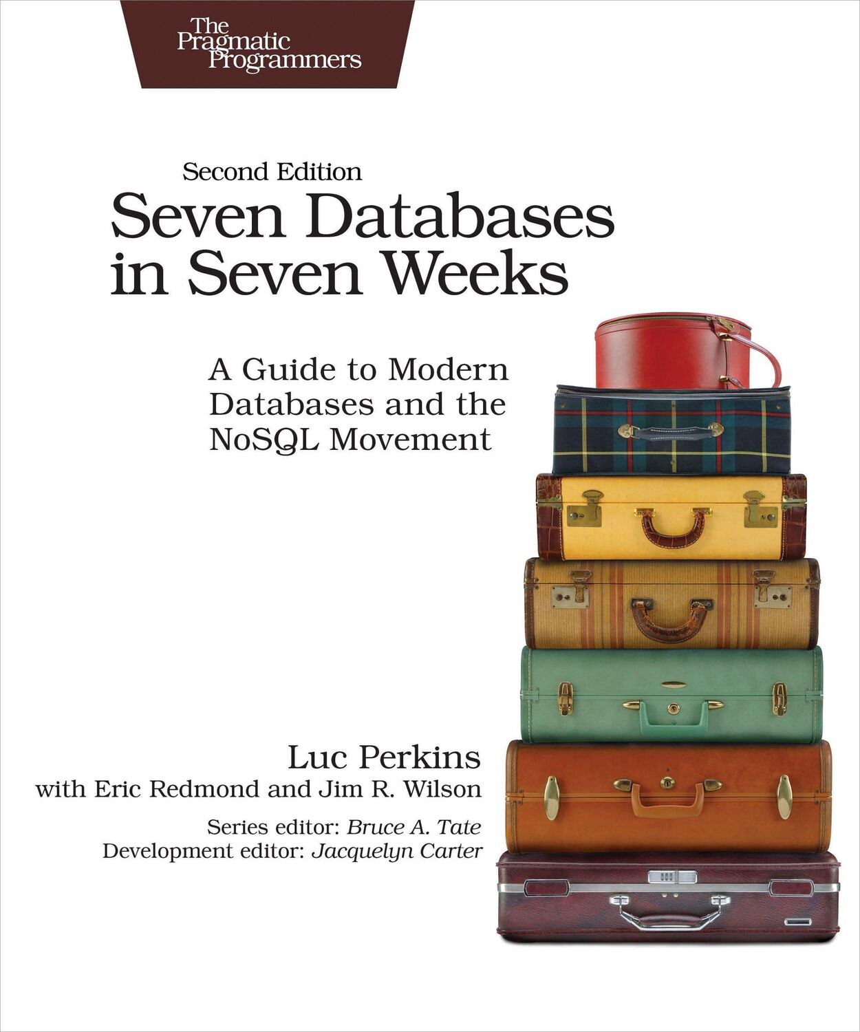 Cover: 9781680502534 | Seven Databases in Seven Weeks 2e | Eric Redmond (u. a.) | Taschenbuch