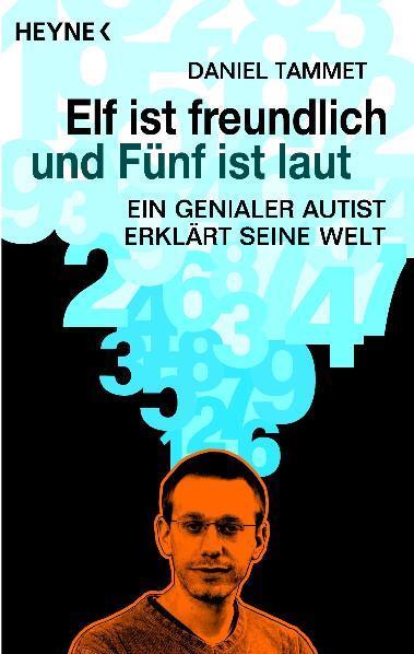 Cover: 9783453640405 | Elf ist freundlich und Fünf ist laut | Daniel Tammet | Taschenbuch