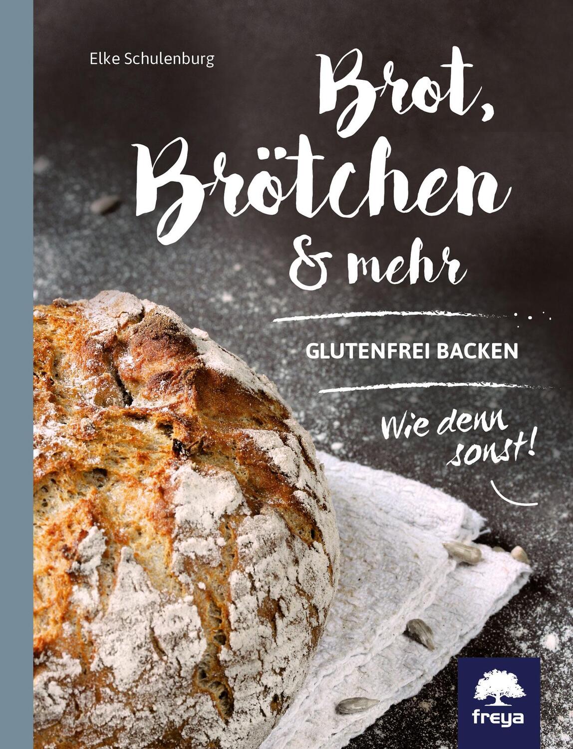 Cover: 9783990253106 | Brot, Brötchen &amp; mehr | Glutenfrei backen! Wie denn sonst? | Buch