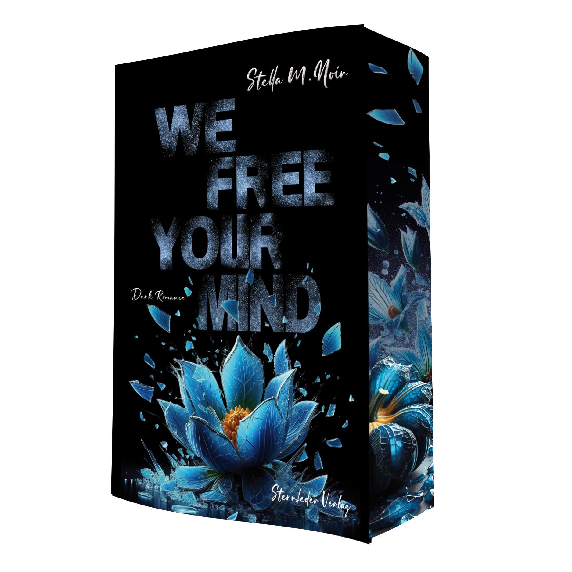 Cover: 9783910956384 | We Free Your Mind | Stella M. Noir | Taschenbuch | 450 S. | Deutsch