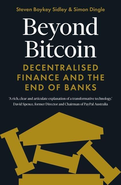 Cover: 9781785788307 | Beyond Bitcoin | Decentralised Finance and The End of Banks | Buch