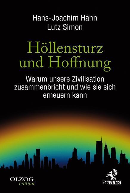 Cover: 9783957680228 | Höllensturz und Hoffnung | Hans-Joachim/Simon, Lutz Hahn | Buch | 2013