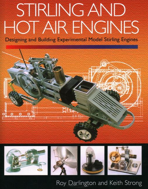 Cover: 9781861266880 | Stirling and Hot Air Engines | Keith Strong (u. a.) | Buch | Gebunden