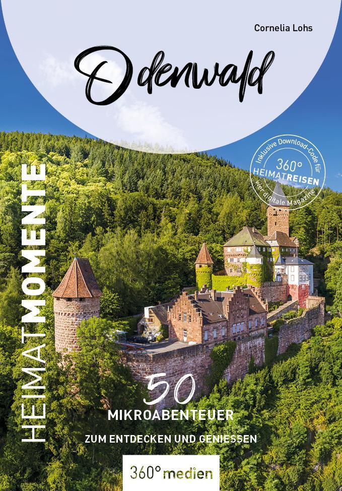 Cover: 9783968553894 | Odenwald - HeimatMomente | Cornelia Lohs | Taschenbuch | 256 S. | 2023