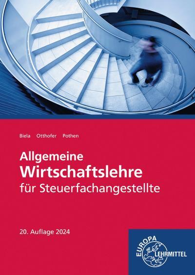 Cover: 9783758575440 | Allgemeine Wirtschaftslehre für Steuerfachangestellte | Biela (u. a.)