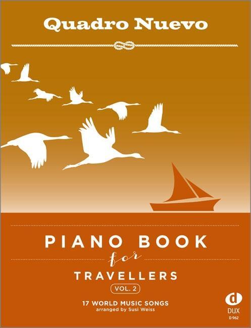 Cover: 9783868493351 | Piano Book for Travellers (Vol. 2) | Quadro Nuevo Quadro Nuevo | 68 S.