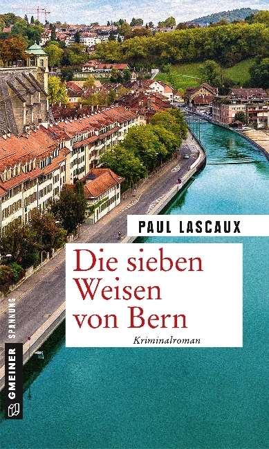 Cover: 9783839222034 | Die sieben Weisen von Bern | Paul Lascaux | Taschenbuch | 2018