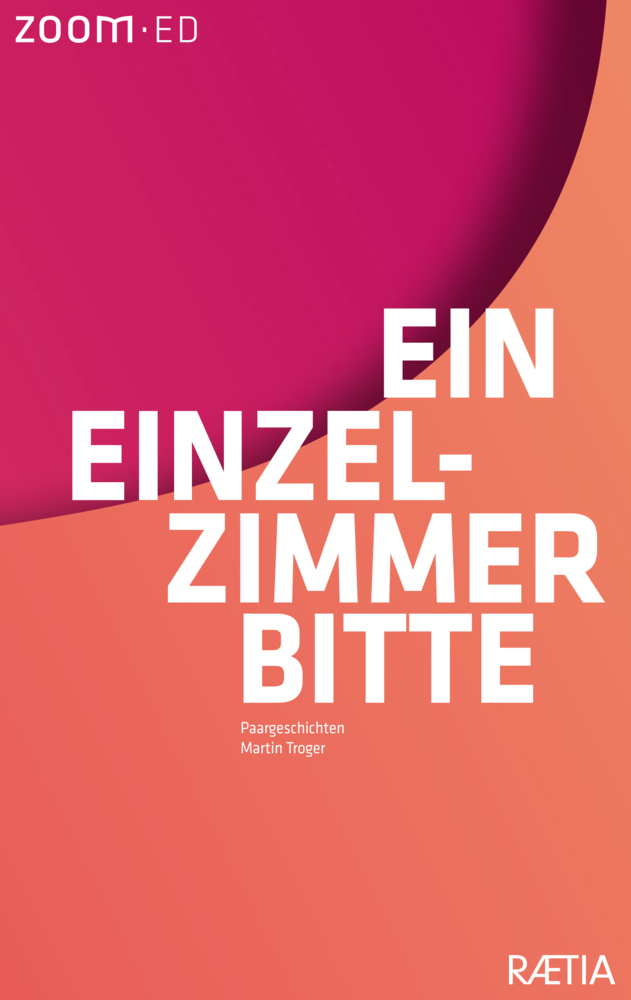 Cover: 9788872838525 | Ein Einzelzimmer bitte | Paargeschichten | Martin Troger | Taschenbuch