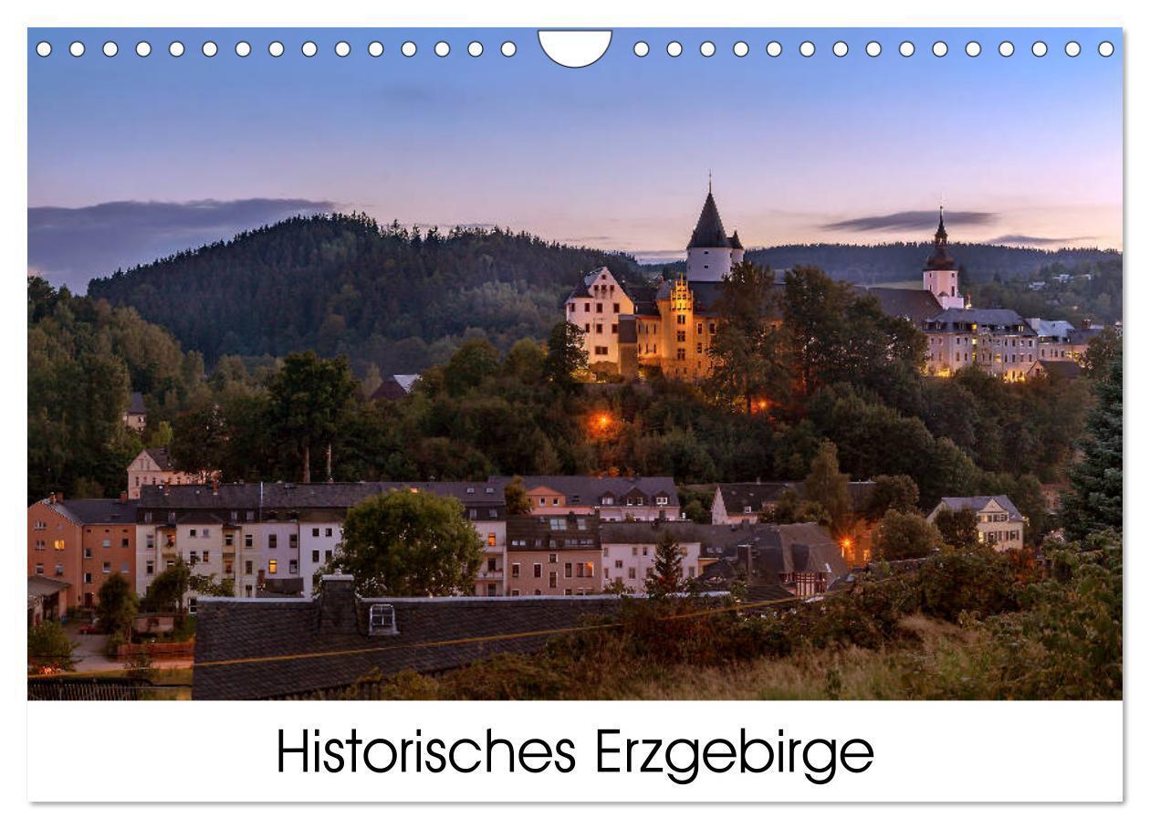 Cover: 9783435381364 | Historisches Erzgebirge (Wandkalender 2025 DIN A4 quer), CALVENDO...